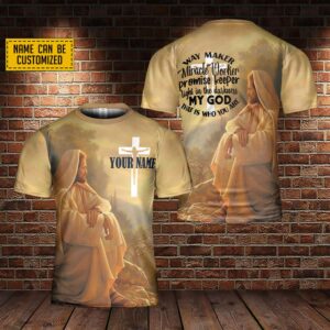 Personalized Jesus Christ Way Maker Miracle Worker All Over Print 3D T-Shirt - Perfect Gift For Christians