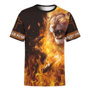 Jesus Lion Fire Faith Over Fear All Over Print 3D T Shirt for Men and Women - Christian Faith Shirt