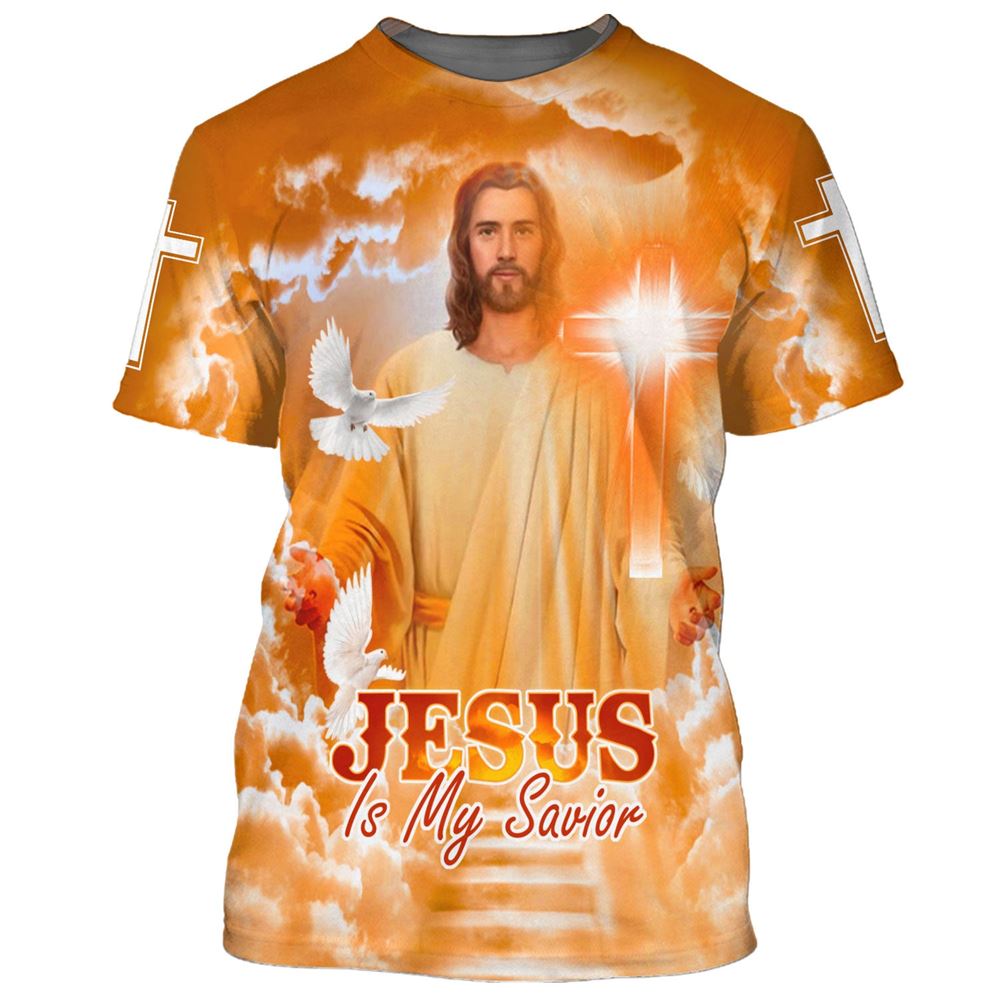 Jesus Is My Savior Dove 3D T Shirt – Christian Faith Tee for Men and Women Jesus Is My Savior Dove 3D T Shirt – Christian Faith Tee for Men and Women