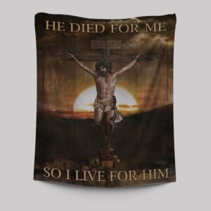 Sunset Jesus Tapestry - Beautiful He Died For Me Wall Hanging