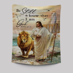 Be Still and Know Tapestry - Jesus Lion of Judah and Lamb Art - Bible Verse Wall Decor