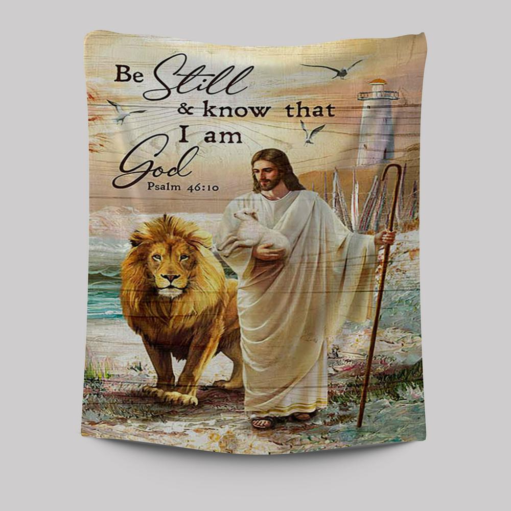 Be Still and Know Tapestry – Jesus Lion of Judah and Lamb Art – Bible Verse Wall Decor Be Still and Know Tapestry – Jesus Lion of Judah and Lamb Art – Bible Verse Wall Decor