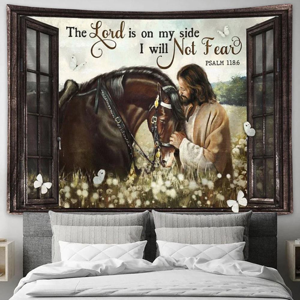The Lord Is On My Side Tapestry – Christian Wall Art with Jesus and Horse Prints The Lord Is On My Side Tapestry – Christian Wall Art with Jesus and Horse Prints