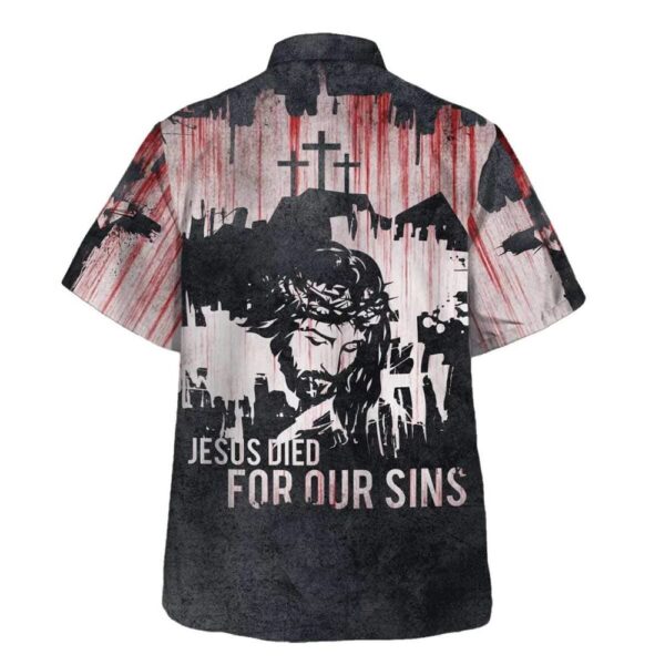 Men s Jesus Died For Our Sins Christian Hawaiian Shirt – Perfect Gift for Christians