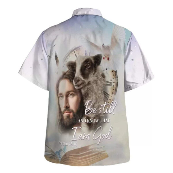 Men s Christian Hawaiian Shirt: Jesus Holding Lamb Be Still And Know I Am God – Perfect Gift!
