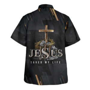 Men s Christian Hawaiian Shirt: Jesus Saved My Life Cross Design - Perfect Gift for Christians 1