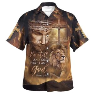 Men s Jesus Lion Cross Be Still Christian Hawaiian Shirt - Gift for Christian