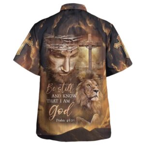 Men s Jesus Lion Cross Be Still Christian Hawaiian Shirt - Gift for Christian 1