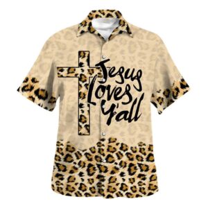 Leopard Jesus Love Y all Men s Christian Hawaiian Shirt - Perfect Gift!