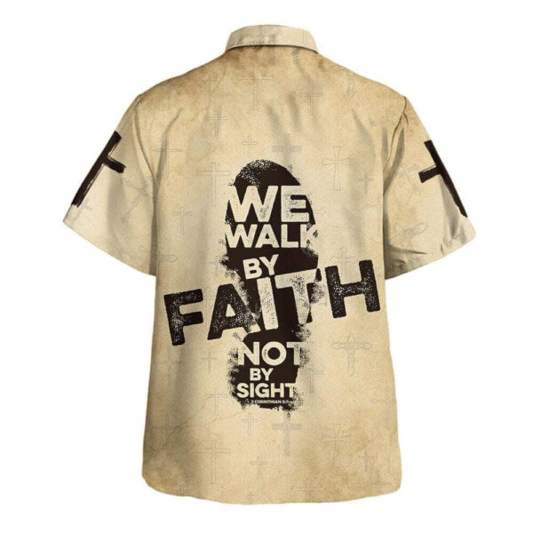 Men s Jesus Hawaiian Shirt: Walk By Faith Not By Sight – Perfect Christian Gift