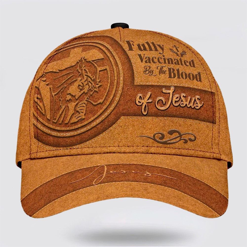 Fully Vaccinated By The Blood Of Jesus Christian God Lord Baseball Cap Hat Trucker Classic Hats Gift Fully Vaccinated By The Blood Of Jesus Christian God Lord Baseball Cap Hat Trucker Classic Hats Gift