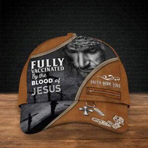 Fully Vaccinated By The Blood Of Jesus 3D Full Print Baseball Cap Hat Trucker Classic Hats Gift