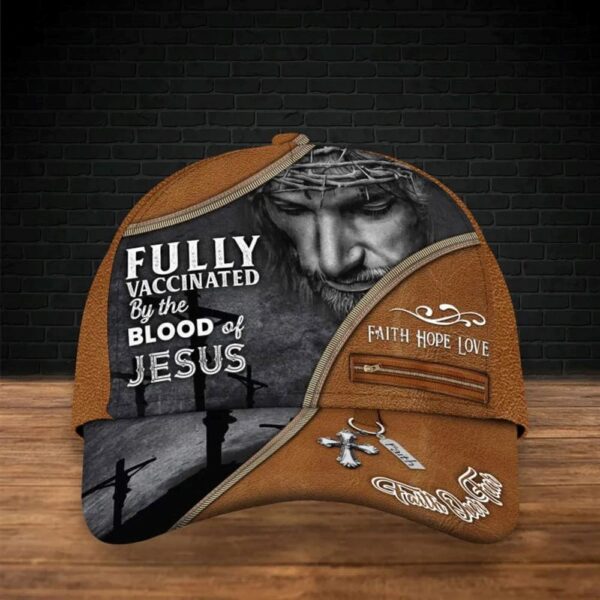 Fully Vaccinated By The Blood Of Jesus 3D Full Print Baseball Cap Hat Trucker Classic Hats Gift