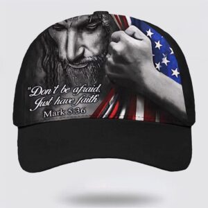 Jesus Don’t Be Afraid Just Have Faith Baseball Cap Hat  Trucker Classic Hats Gift