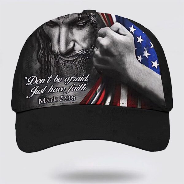 Jesus Don’t Be Afraid Just Have Faith Baseball Cap Hat  Trucker Classic Hats Gift