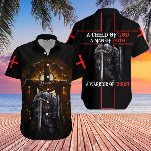 Child of God Hawaiian Shirt – Faithful Warrior of Christ Jesus Hoodifize