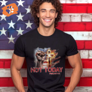 American Flag Fighting Hand Shirt - Not Today Psalms 91:1 Tee Sweatshirt Hoodie Mug - Jesus Lovers Gifts - Patriotic Tee