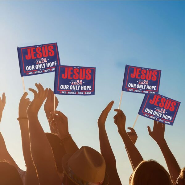 American Flag Jesus Hand Flag – Jesus 2024 Our Only Hope – Patriotic Outdoor Decor Gift