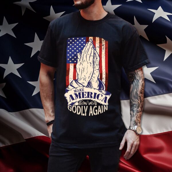 American Flag Jesus Praying Hands Shirt – Make America Godly Again Gifts