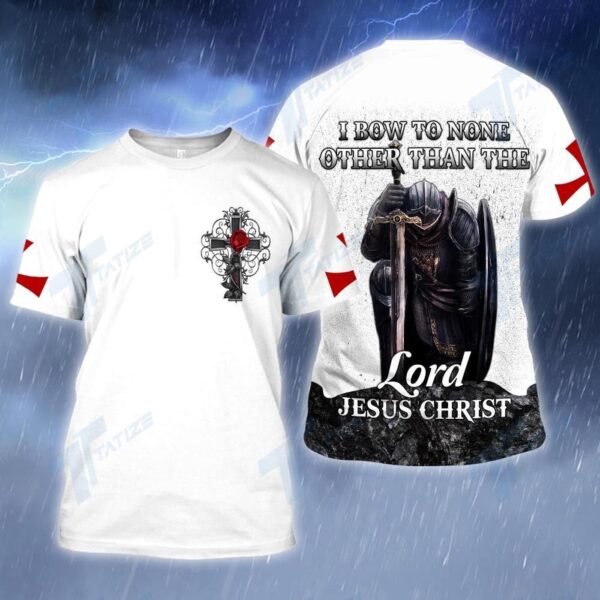 Christian Apparel I Bow To None Other Than The Lord Jesus Christ Knight Jesus Cross T-shirt Jesus Hoodie 2025