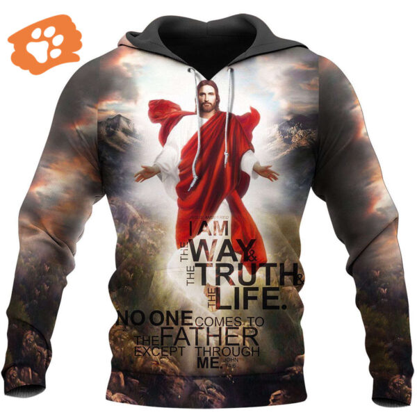 Christian Apparel No One Comes To The Father Except Through Me John 14:6 Jesus T-shirt Jesus Hoodie 2025