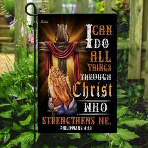 Faithful Christian Garden Flags: Jesus I Can Do All Things Through Christ & Cross Flag 1
