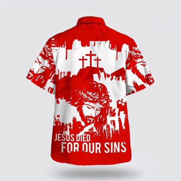 Jesus Died For Our Sins Christian Hawaiian Aloha Shirt – Unique and Stylish Design