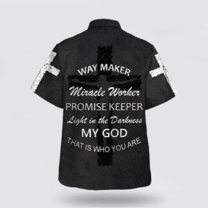 Way Maker Miracle Worker Hawaiian Shirt - Christian Jesus 1 Design 1