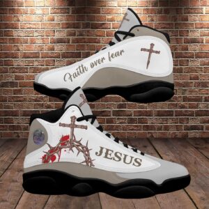 Christian Jesus Basketball Shoes, Religious Gift For Family And Friends, Crown Of Thorns Shoes, Faith Over Fear Shoes, Christian Footwear Gift 1