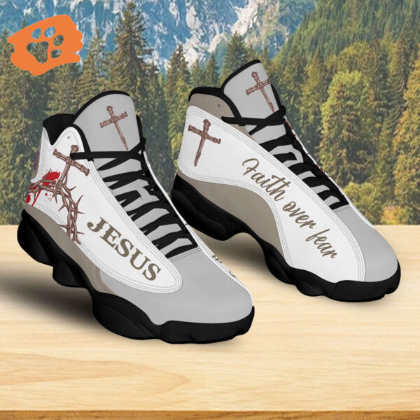 Christian Jesus Basketball Shoes, Religious Gift For Family And Friends, Crown Of Thorns Shoes, Faith Over Fear Shoes, Christian Footwear Gift