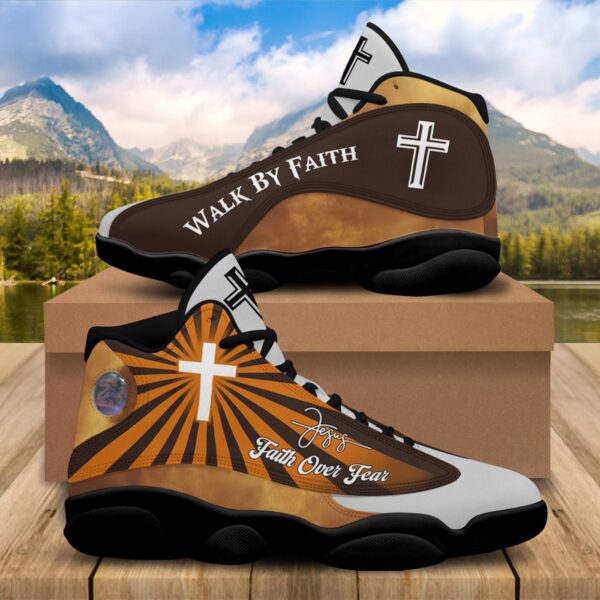 Christian Jesus Basketball Shoes, Religious Gift For Mom, Faith Over Fear Shoes, Walk By Faith Unisex Shoes, Christian Footwear Gift