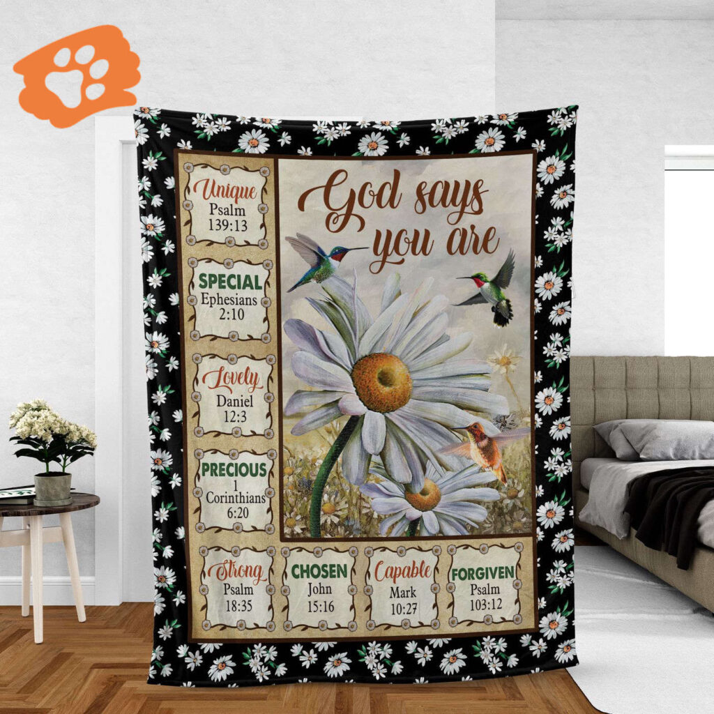 Christian Faith Jesus Inspirational Throw Blanket – God Says You Are Daisy & Hummingbird Gift Christian Faith Jesus Inspirational Throw Blanket – God Says You Are Daisy & Hummingbird Gift