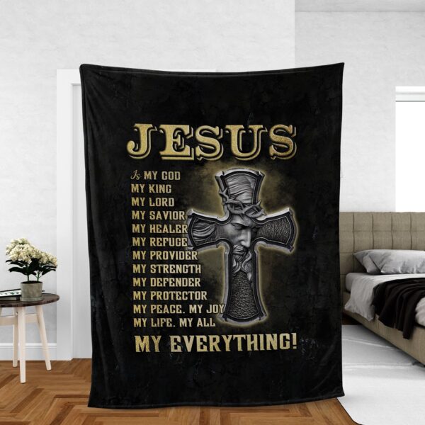 Christian Throw Blanket – Faith & Jesus Inspirational Gift – The Cross Jesus Is My Everything