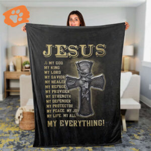 Christian Throw Blanket - Faith & Jesus Inspirational Gift - The Cross Jesus Is My Everything