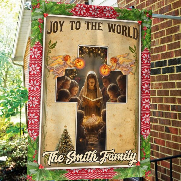 Custom Mary Nativity Jesus Christmas Flag – Joy To The World Garden Flag Gift