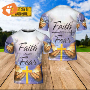 Personalized Faith Over Fear All Over Print 3D T-Shirt - Perfect Christian Gift!