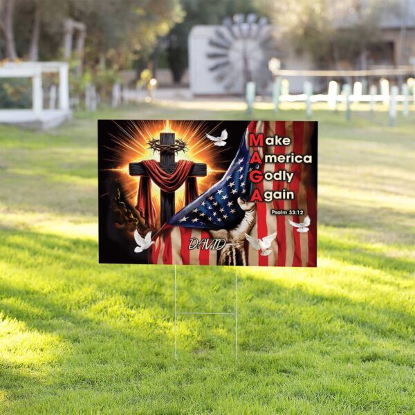 Custom Jesus Cross American Flag Yard Sign – Make America Godly Again Psalm 33:12 – Christian Art Garden Decor