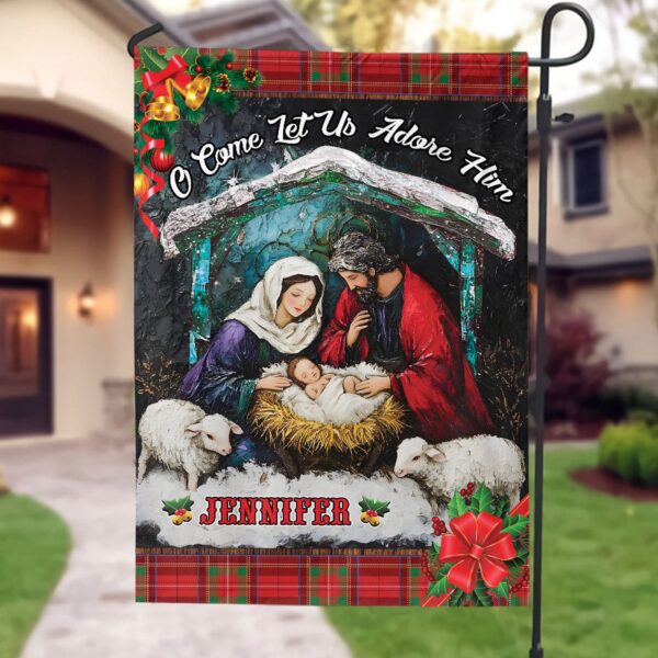 Personalized Jesus Nativity Garden Flag – O Come Let Us Adore Him House Flag Xmas Gift