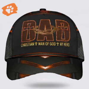 Dad Christian Man Of God My Hero Baseball Cap, Christian, Jesus Hat Trucker Classic Hats Gift