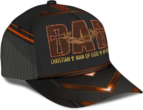 Dad Christian Man Of God My Hero Baseball Cap, Christian, Jesus Hat Trucker Classic Hats Gift