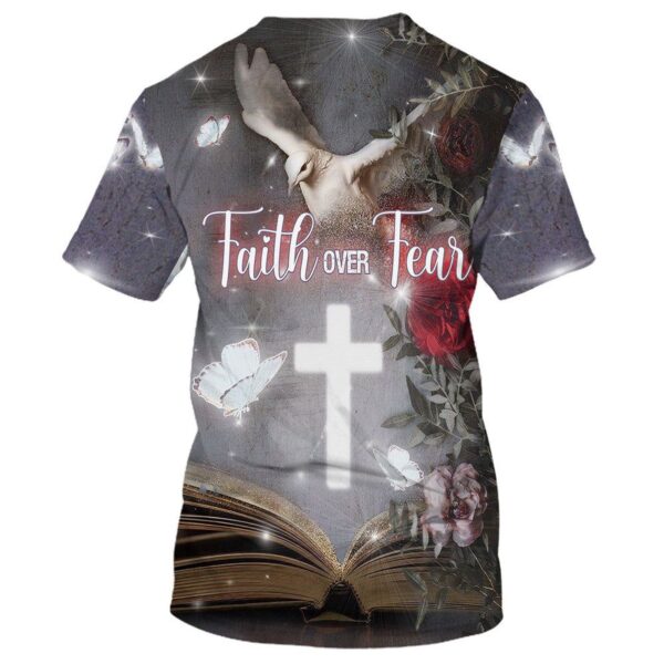 Faith Over Fear 3D Bible Print T-Shirt: Perfect Christian Gift Jesus Shirt