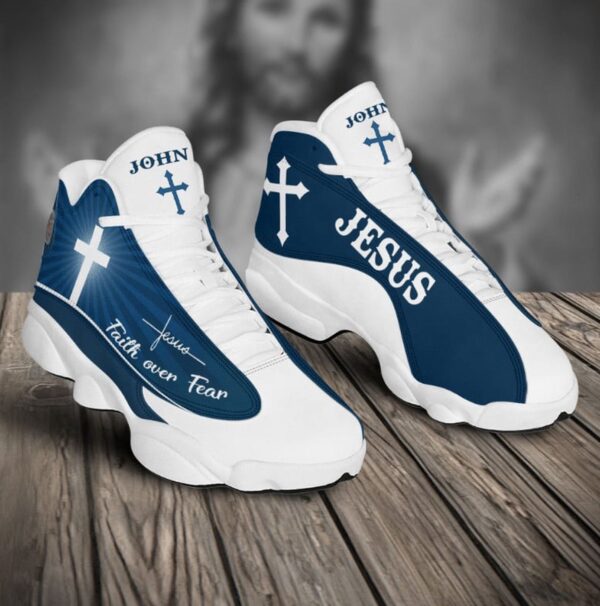 Faith over fear blue Jesus custom name Air Jordan 13 Shoes – Gift for Men Women