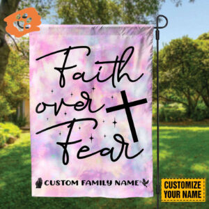 Customized Faith Over Fear Garden Flag & Jesus Tie Dye House Flag - Hippie Style Home Decor