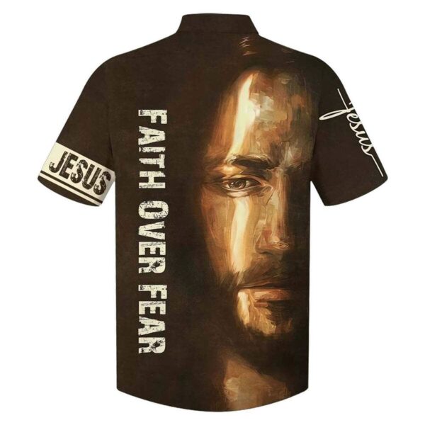Faith Over Fear Jesus Portrait Hawaiian Shirt for Men – Christian Religious Gift