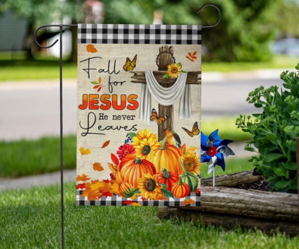 Fall For Jesus He Never Leaves Flag Thanksgiving Holiday Christian Flag Outdoor Decor
