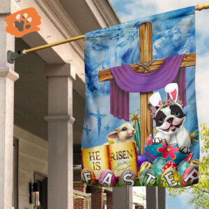 Frenchie Cross He Is Risen Bunny Easter Flag Jesus Christ Christian Cute Easter Decor