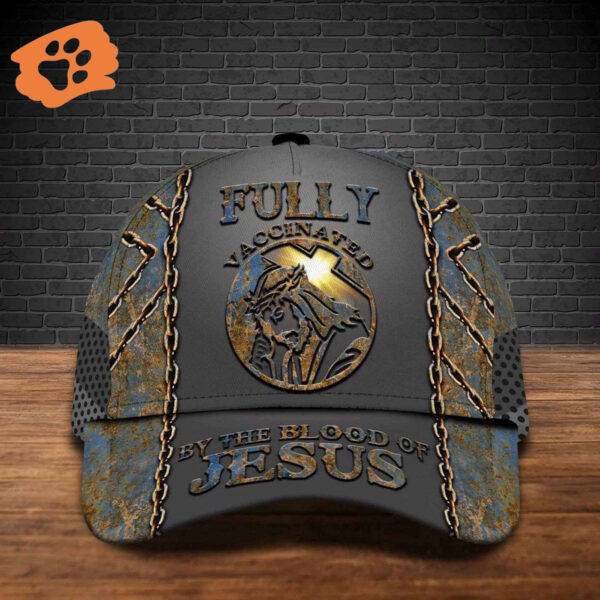 Fully Vaccinated By The Blood Of Jesus Cap Warrior Of Christ Baseball Cap Hat  Trucker Classic Hats Gift