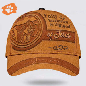 Fully Vaccinated By The Blood Of Jesus Christian God Lord Baseball Cap Hat  Trucker Classic Hats Gift