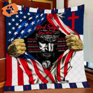 God Says You Are Jesus Christ Quilt Blanket