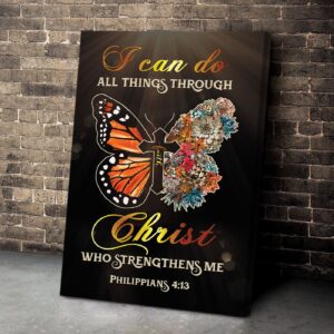 I Can Do All Things Through Christ – Butterfly Jesus Canvas Jesus Gift 3